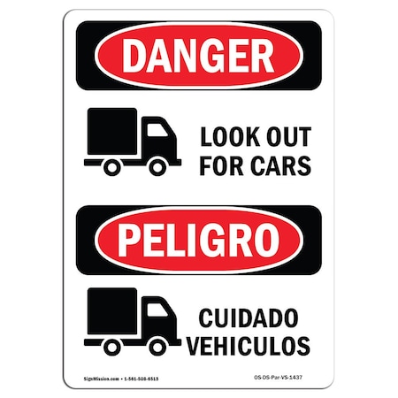 OSHA Danger Sign, Look Out For Cars Bilingual, 10in X 7in Aluminum